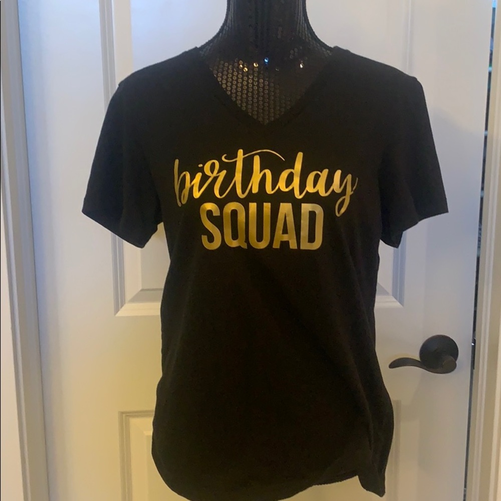 Birthday Squad tshirt